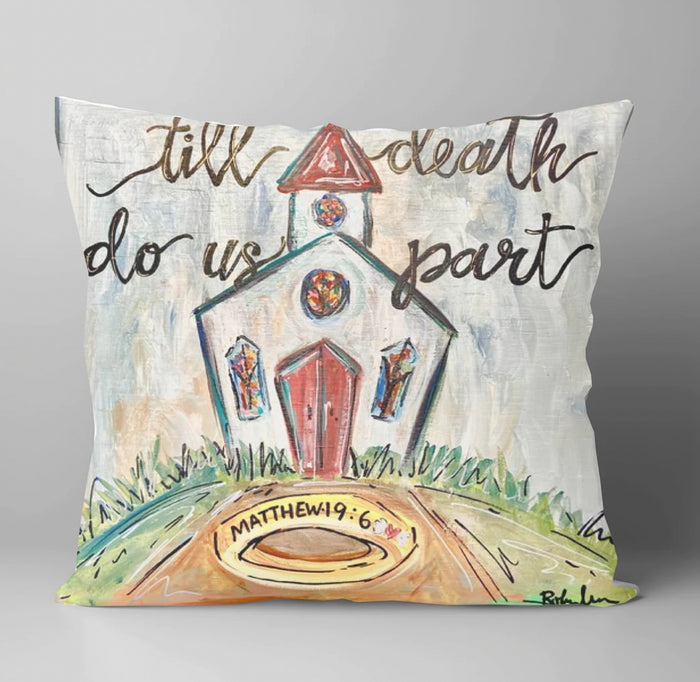 LuckyBird 18x18 Pillow-Till Death Do Us Part