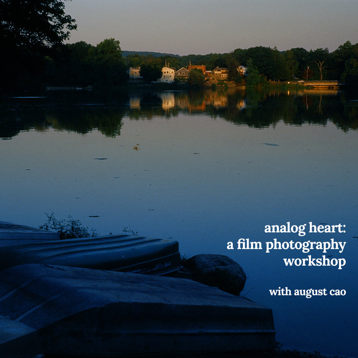 August Cao: Analog Heart Photography Workshop (APR 13)