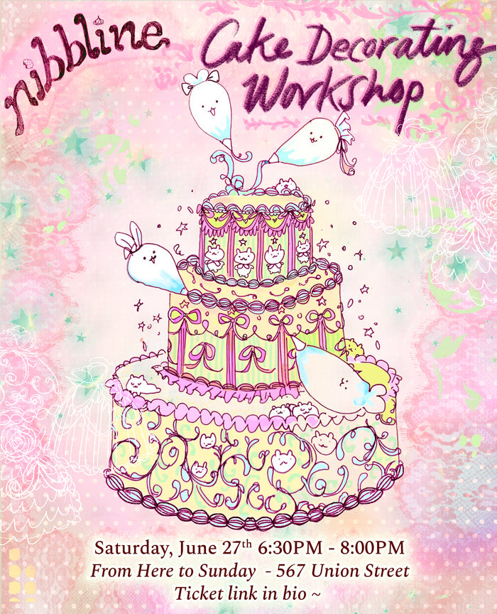 Nibbline: Cake Decorating Workshop (JUNE 27) - ACCESS